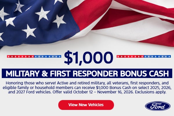 $1,000 Military & First Responder Bonus Cash